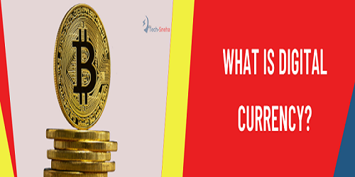 What is Digital Currency