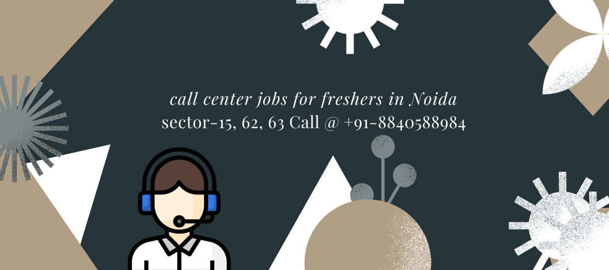 Hindi call center jobs for freshers in noida sector-15, 62, 63